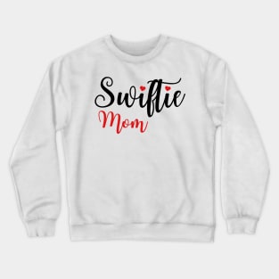 Swiftie Mom Love Crewneck Sweatshirt